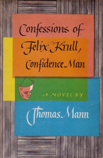 Read ebook : Mann, Thomas - Confessions of Felix Krull (Knopf, 1955).pdf